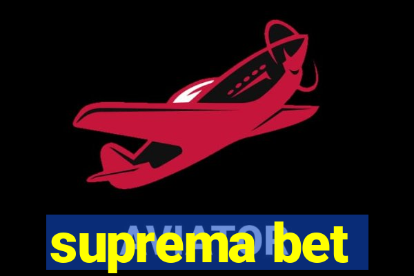 suprema bet